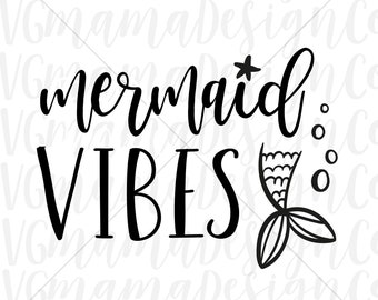 Download Mermaid Vibes Svg Etsy