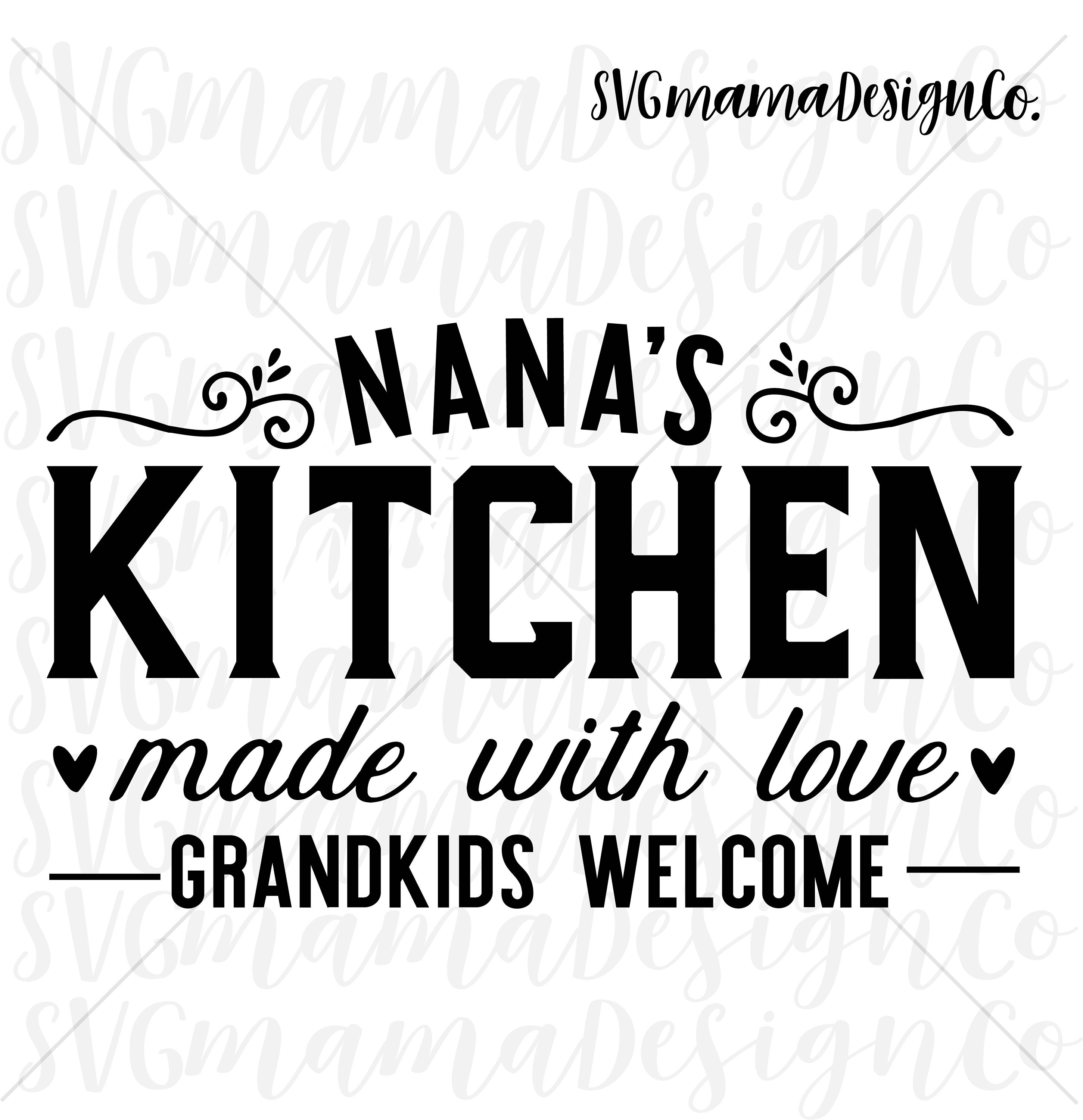 Free Free 135 Nana&#039;s Kitchen Svg Free SVG PNG EPS DXF File
