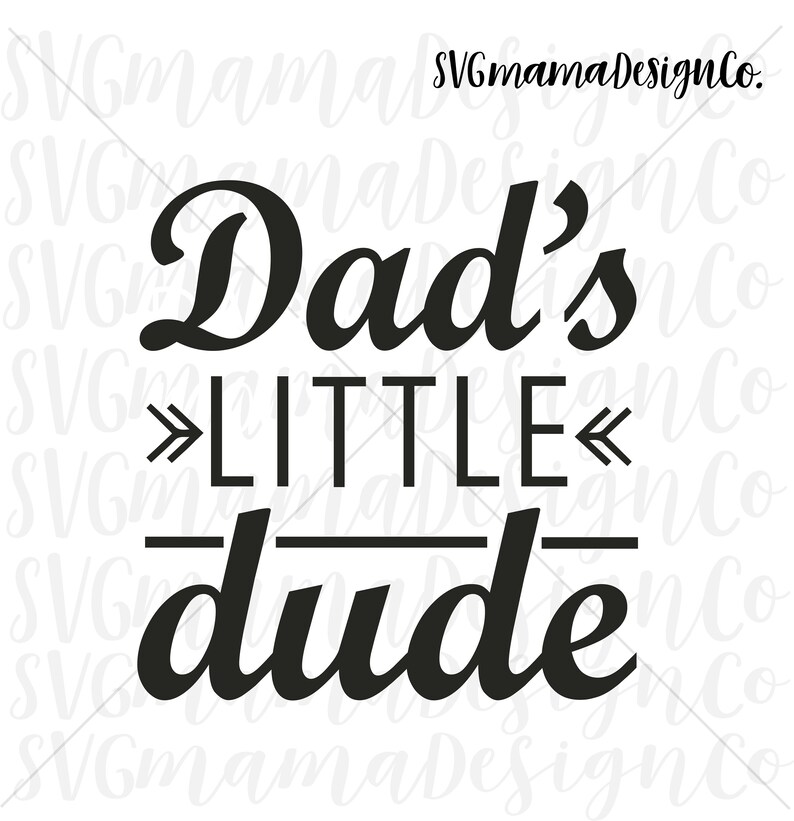 Dads Little Dude SVG Toddler Baby Boy SVG Cut File for Cricut | Etsy