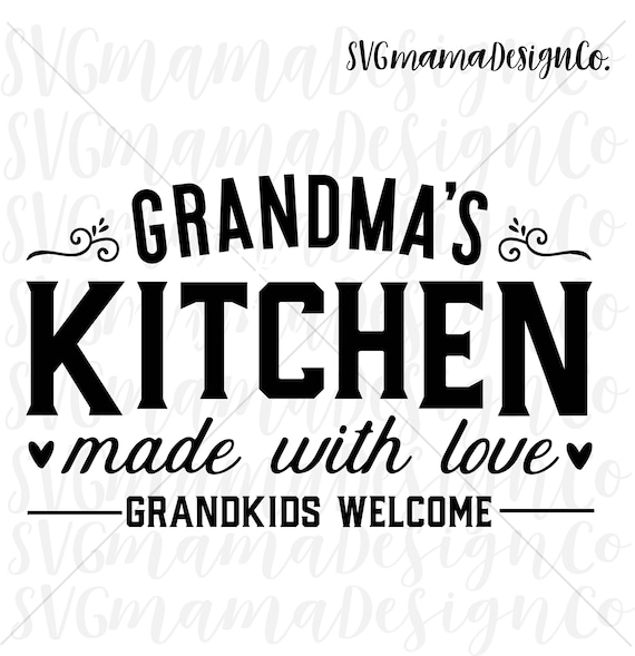 Download Grandmas Kitchen Sign Svg Printable Vector Image Cut File For Etsy