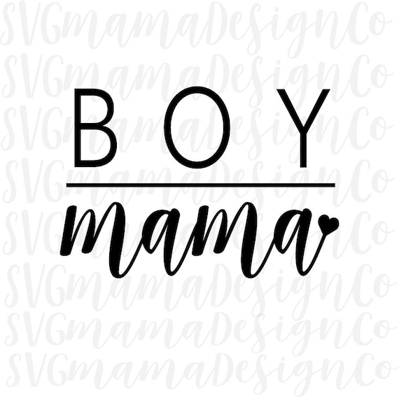 Download Boy Mama Mom of Boys SVG Cut File for Cricut and ...