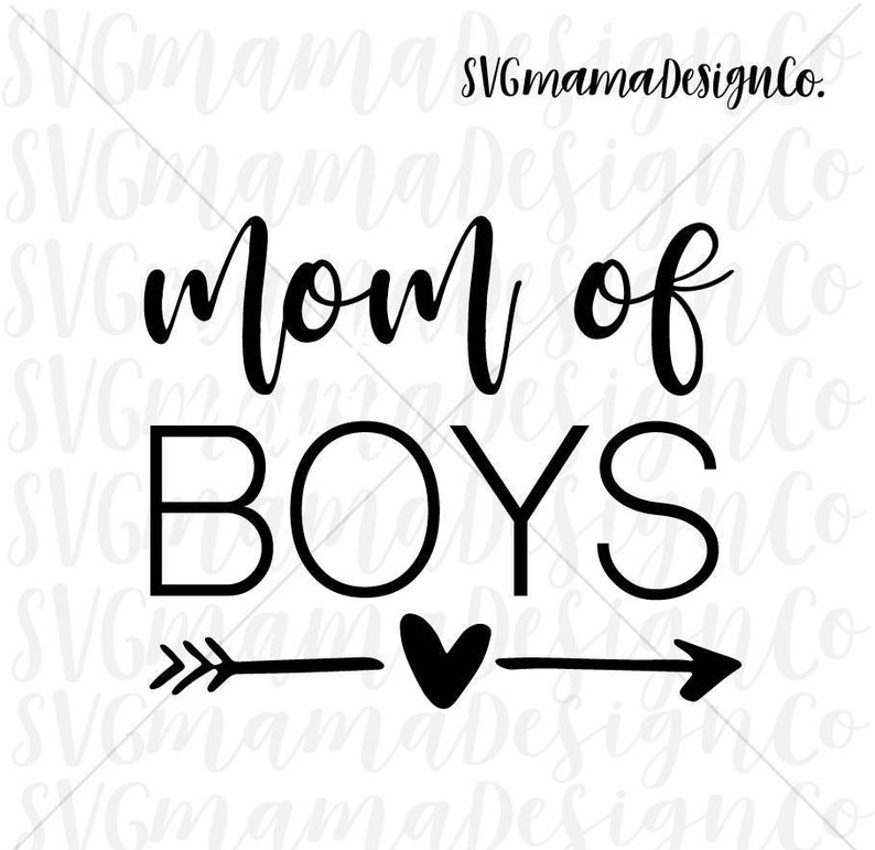 Download Mom Of Boys SVG Boy Mom Cut File for Cricut and Silhouette ...