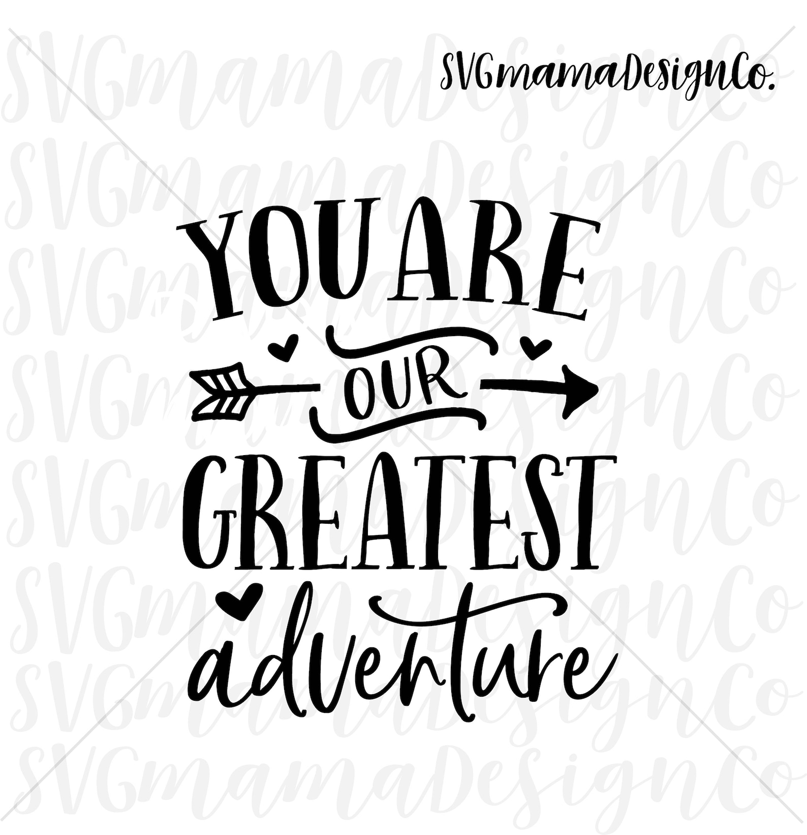 You Are Our Greatest Adventure SVG Vector Image Cut File for | Etsy