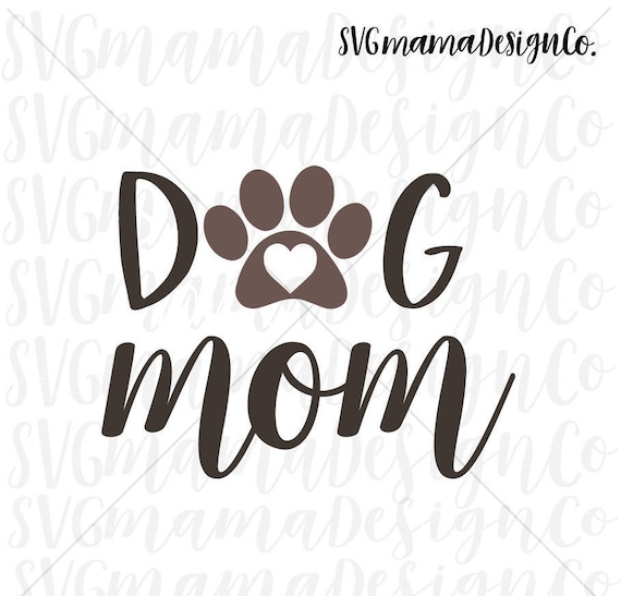 Download Dog Mom SVG Fur Mama Vector Image Cut File for Cricut and | Etsy