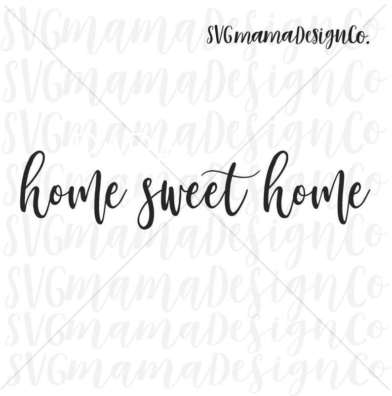 Download Home Sweet Home SVG Vector Image Cut File for Rustic Sign ...