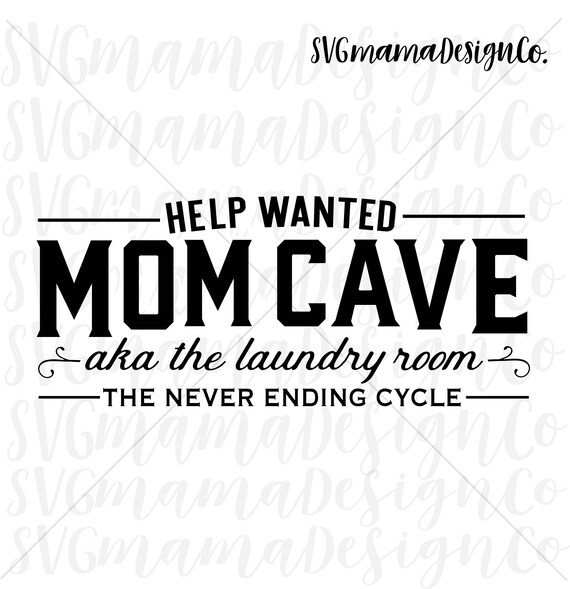Download Laundry Room Svg Laundry Room Printable Mom Cave Svg Cut File Etsy