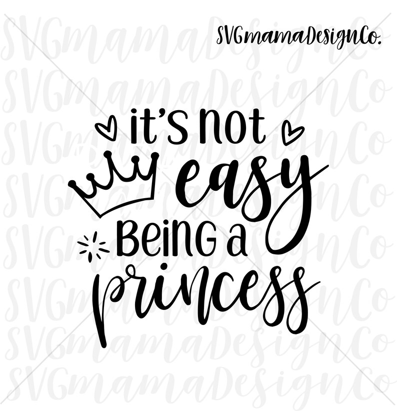 Free Free 181 Mother Of A Princess Svg Free SVG PNG EPS DXF File