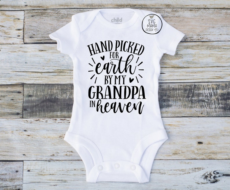 Download Hand Picked For Earth By My Grandpa In Heaven SVG Vector ...