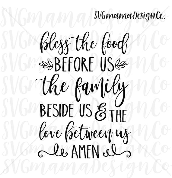 picture about Bless the Food Before Us Printable named Bless The Meals Just before Us SVG Slice Record Printable Vector Graphic for Cricut and Silhouette