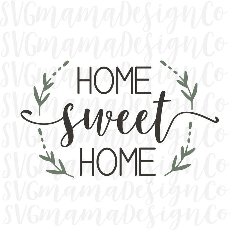 Free Free 328 Svg File Home Sweet Home Svg Free SVG PNG EPS DXF File