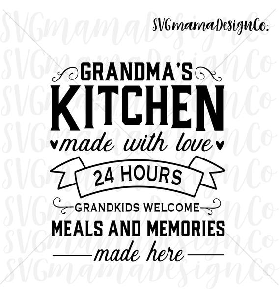 Download Grandmas Kitchen Sign Svg Printable Vector Image Cut File For Etsy