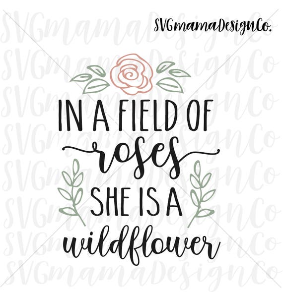 Free Free 103 She&#039;s A Wildflower Svg SVG PNG EPS DXF File