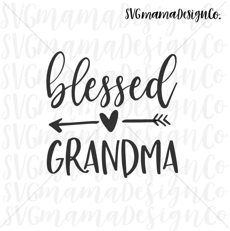 Download Blessed Grandma SVG Vector Image Cut File for Cricut and ...