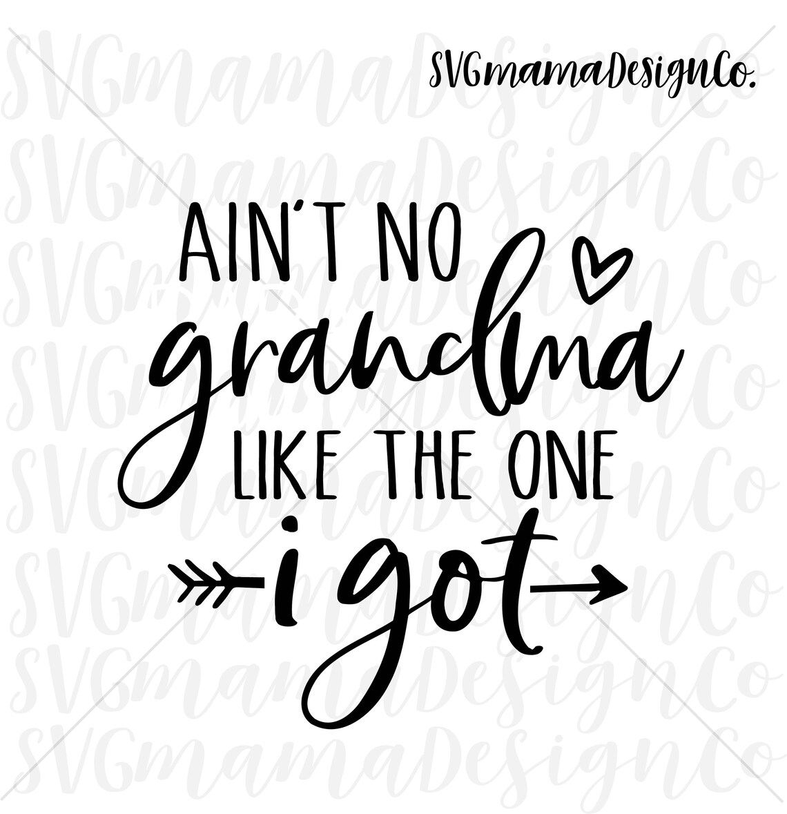 Aint no grandma like the one i got svg grandchild svg cut  etsy Aint no grandma like the one i got svg grandchild svg cut  etsy
