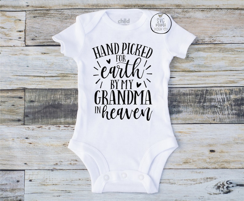 Download Hand Picked For Earth By My Grandma In Heaven SVG Vector ...