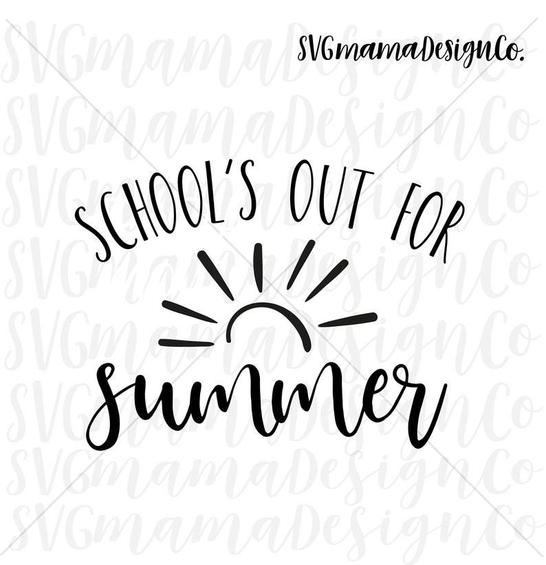 Download Schools Out For Summer SVG Vector Image For Cricut and | Etsy