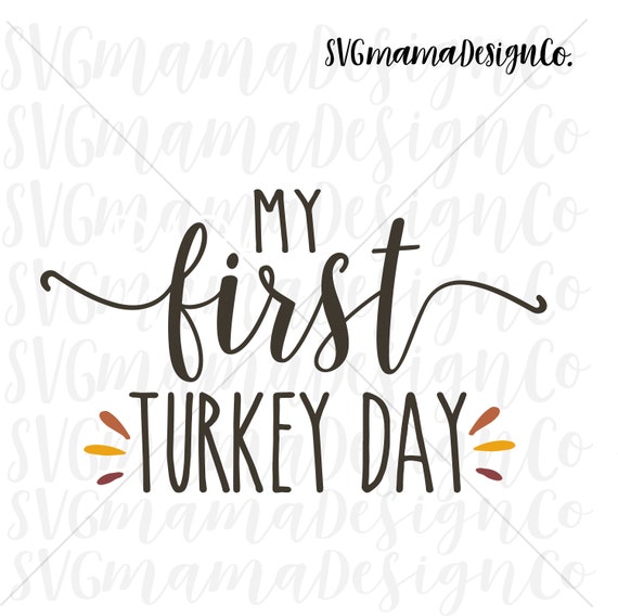 Download Baby First Thanksgiving Turkey Day Svg Vector Image Cut File Etsy