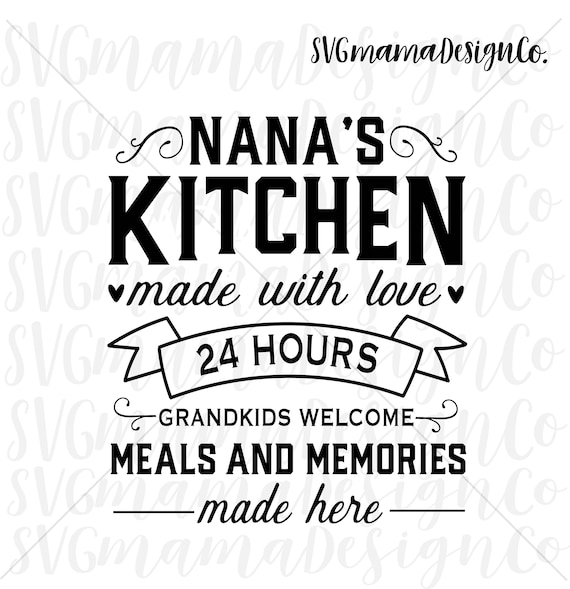 Download Nana S Kitchen Sign Svg Printable Vector Image Cut File Etsy