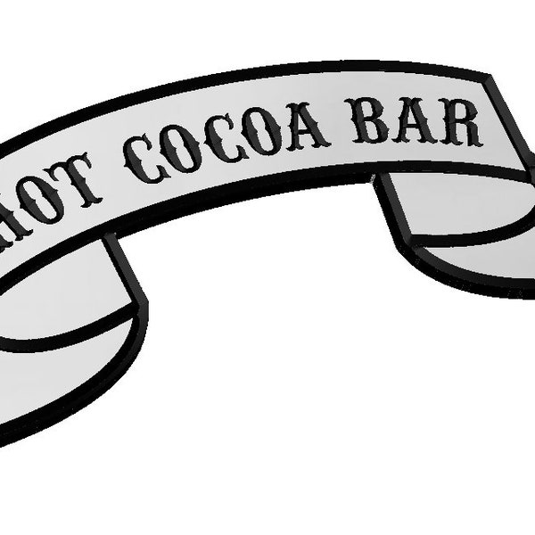 Hot Cocoa Bar Sign Template SVG, Christmas, Winter, Happy Holidays, Decoration, Family, Vector, Laser Engraving, CNC, Cricut, Glowforge