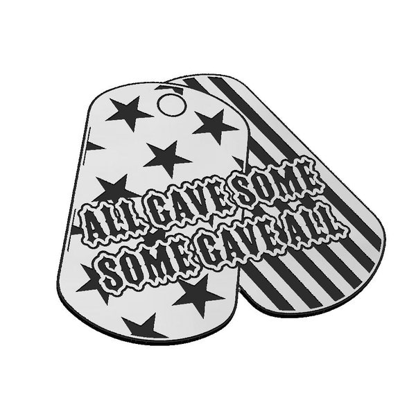 All Gave Some, Some Gave All American Flag Dog Tags SVG, Military, Veteran, Vector, Laser Engraving, CNC, Cricut, Glowforge