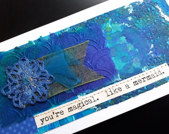 Handmade Art Card - You're Magical. Like a Mermaid.