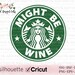 Free Free 268 Mom Needs Coffee Starbucks Svg SVG PNG EPS DXF File