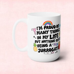 15 oz Mug, IVF, surrogacy gift, ivf gift, infertility mug, surrogacy mug, ivf, surrogacy