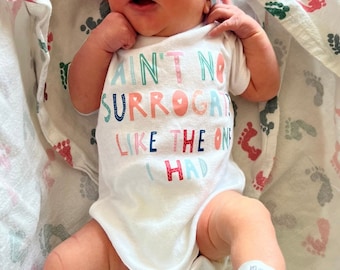 Aint no surrogate , Surrogate Sister Design®, ivf gift, surrogate gift, infertility gifts, ivf baby, surrogate shirt, infertility gifts