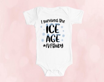 I survived the ice age, Surrogate Sister Design®, ivf gift, surrogate gift, infertility gifts, ivf baby, surrogate shirt, infertility gifts