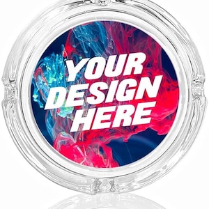Custom Bulk Print on Glass Ash Trays | Commercial Quality | Customize Ashtray