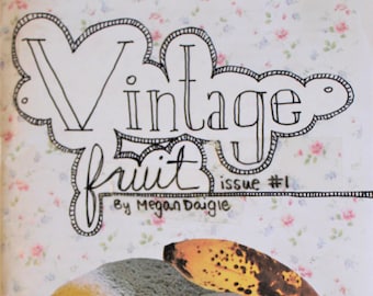 DIGITAL DOWNLOAD - Zine "Vintage Fruit" Issue #1 - Random Poetry, Writing, and Low-Brow Art Zine - Digital Zine - Weird Digital Magazine