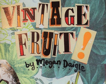 DIGITAL DOWNLOAD - Zine "Vintage Fruit" Issue #9 - Random Poetry, Writing, and Low-Brow Art Zine - Digital Zine - Weird Digital Magazine