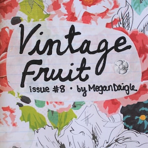 DIGITAL DOWNLOAD - Zine "Vintage Fruit" Issue #8 - Random Poetry, Writing, and Low-Brow Art Zine - Digital Zine - Weird Digital Magazine
