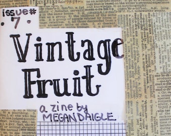DIGITAL DOWNLOAD - Zine "Vintage Fruit" Issue #7 - Random Poetry, Writing, and Low-Brow Art Zine - Digital Zine - Weird Digital Magazine