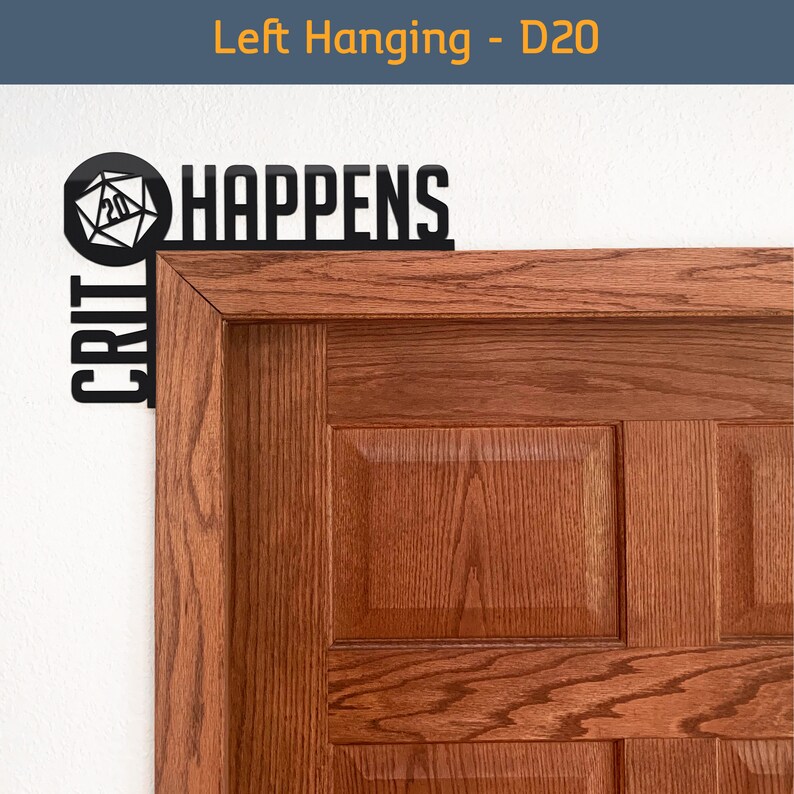 Makes a great gift for D/&D groups Crit Happens D20 Door Sign