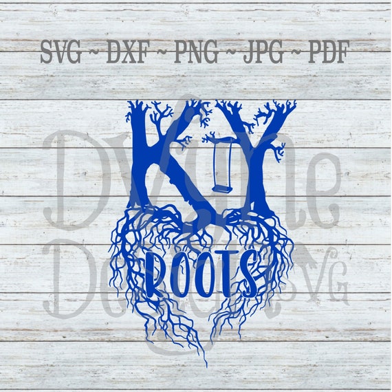 Kentucky Roots Svg Ky Roots Digital Cut File Kentucky Svg Etsy
