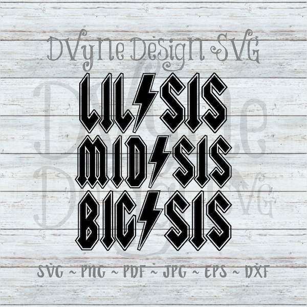 Sister SVG, Big Sis Mid Sis and Lil Sis SVG for Silhouette or Cricut Machine, Siblings Rock and Roll Style PNG sublimation, Instant Download