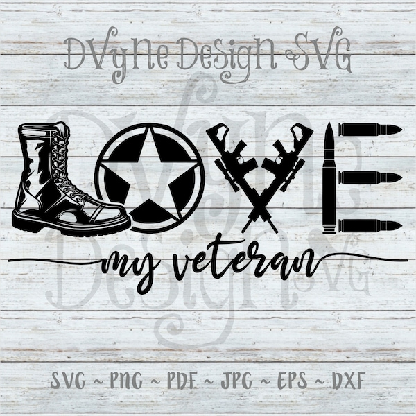 Military SVG, Love My Veteran SVG for Silhouette or Cricut, Army Wife PNG for sublimation, Instant Download