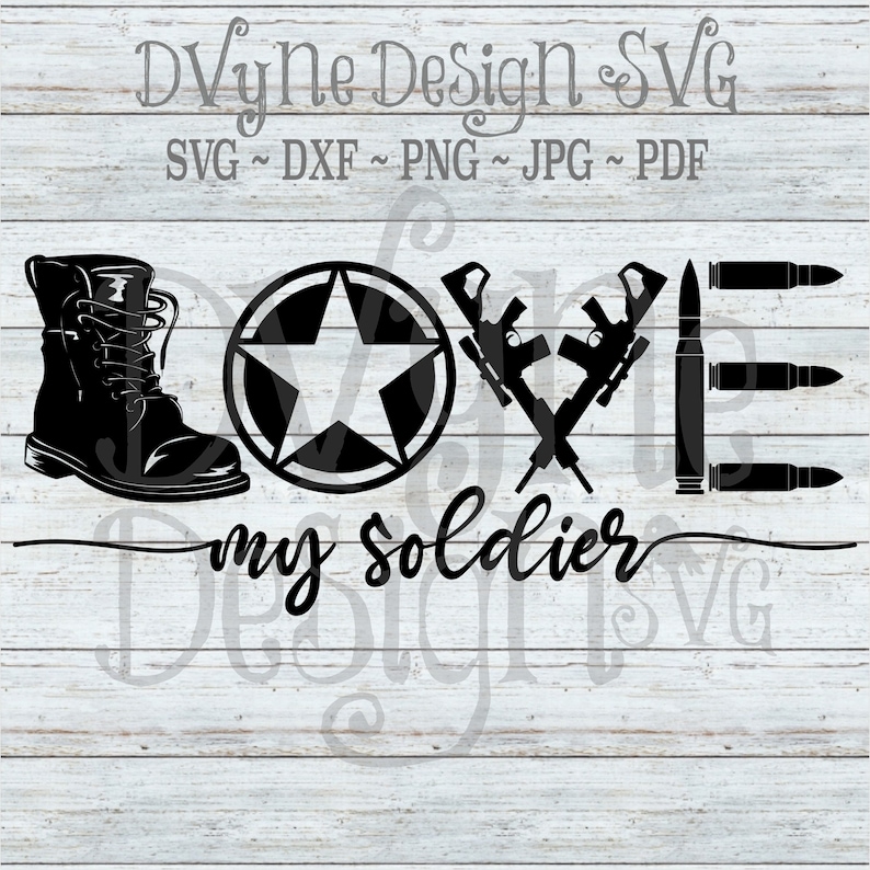Military SVG Love My Soldier SVG for Silhouette or Cricut ...