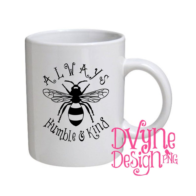 Free Free 344 Always Bee Kind Svg SVG PNG EPS DXF File