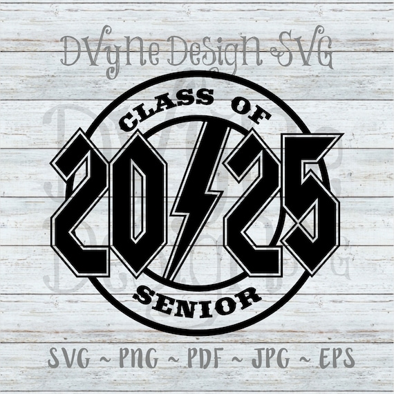2025 Senior SVG 2025 Graduate SVG for Silhouette or Cricut Etsy