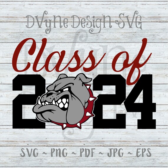 Bulldog Class of 2024 SVG Bulldog SVG for Silhouette or Etsy México