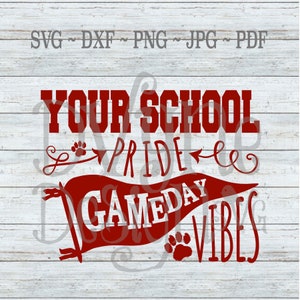 Game Day Vibes SVG, Personalized Sports Game Day Vinyl Cut File, School Spirit SVG for Silhouette Cricut or ScanNCut Die Cutting Machines