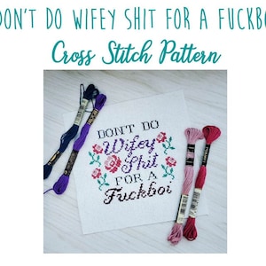 PATTERN! &#39;Wifey Sh*t&#39; cross stitch pattern PDF instant download