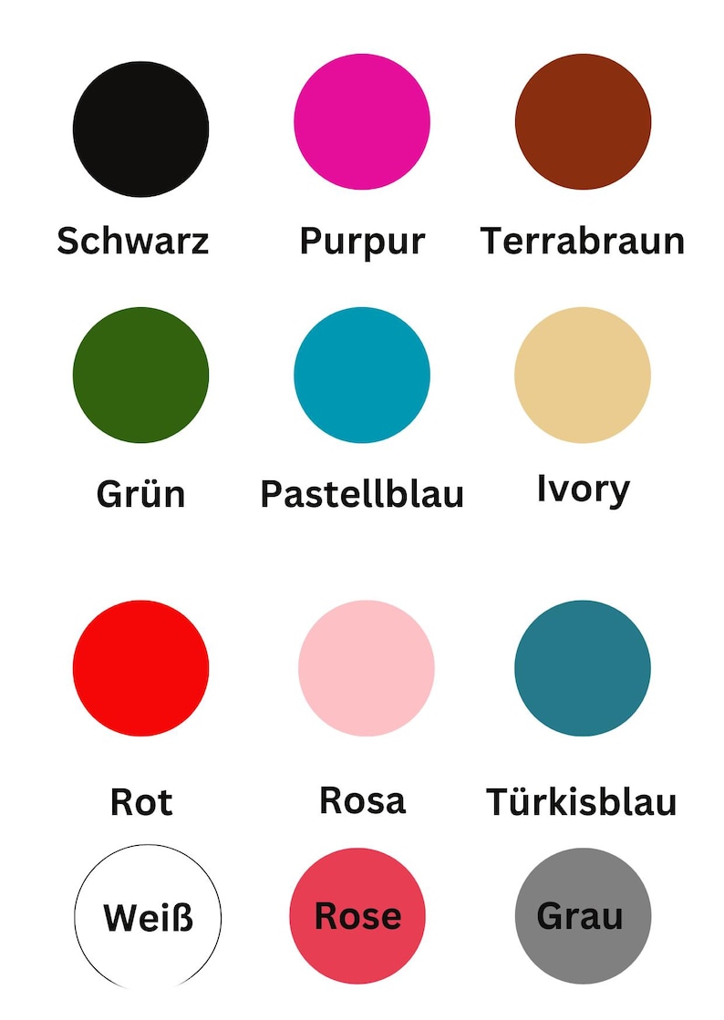 May include: A color chart featuring twelve circles in various hues with corresponding labels: Schwarz, Purpur, Terrabraun, Gr&uuml;n, Pastellblau, Ivory, Rot, Rosa, T&uuml;rkisblau, Wei&szlig;, Rose, and Grau. The grid displays black, magenta, brown, green, teal, beige, red, light pink, dark teal, white, dark pink, and gray circles.