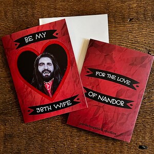Nandor&#39;s 38th Wife Valentine Card