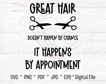 Un gran cabello no sucede simplemente, gran svg, cabello SVG, salón de esteticista imprimible, hermoso cabello PDF, hermosa mujer SVG, signo de salón png