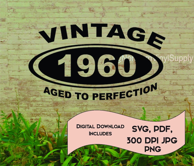 Download Vintage Aged To Perfection SVG Year SVG 1960 svg vintage ...