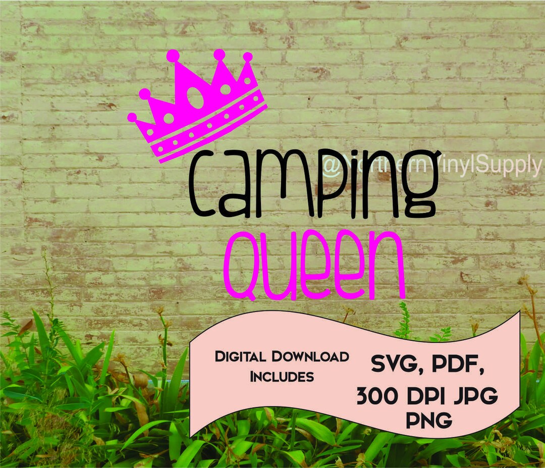 Camping Queen SVG, Camping Queen Printable, Camping Queen File, Queen