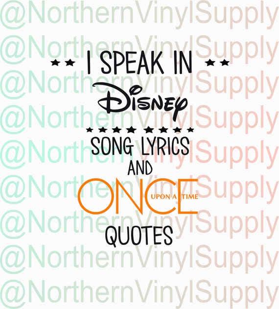 Ich Spreche In Disney Songtexte Und Einmal Sprüche Zitate Etsy